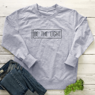 Be the Light Sweatshirt 